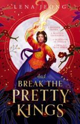 And Break the Pretty Kings (ISBN: 9780008622886)