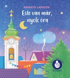 Este van már, nyolc óra - Ringató-lapozók (2025)