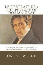 Le portrait de Dorian Gray / The picture of Dorian Gray: Edition bilingue français-anglais / Bilingual edition French-English - Oscar Wilde, Atlantic Editions (ISBN: 9781548213138)