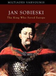 Jan Sobieski - Miltiades Varvounis (ISBN: 9781462880812)