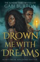 Drown Me With Dreams (ISBN: 9781399718509)