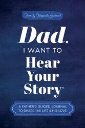Dad, I Want to Hear Your Story - MASON JEFFREY (ISBN: 9781464251344)