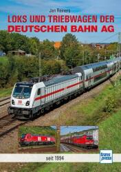 Loks und Triebwagen der Deutschen Bahn AG (ISBN: 9783613717473)