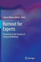 Burnout for Experts - Sabine Bährer-Kohler (ISBN: 9781489993779)