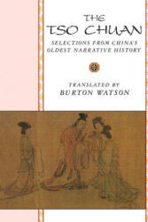Tso Chuan - Wm Theodore de Bary, C. T. Hsia, Barbara Stoler Miller (ISBN: 9780231067157)