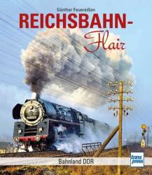 Reichsbahnflair (ISBN: 9783613717022)