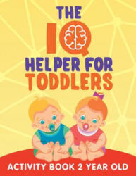 IQ Helper for Toddlers - Jupiter Kids (ISBN: 9781682602911)