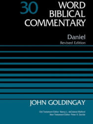 Daniel, Volume 30 - Dr. John Goldingay (ISBN: 9780310526155)