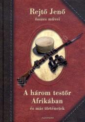 A három testőr Afrikában és más történetek (ISBN: 9789632971162)