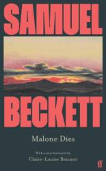 Malone Dies (ISBN: 9780571386758)