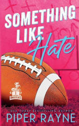 Something Like Hate - Piper Rayne (2023)
