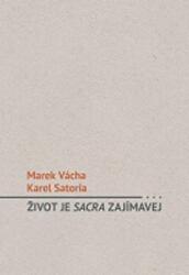 Život je sacra zajímavej (2013)
