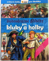 Dobrodružné příběhy pro kluky a holky (2016)