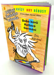 Kvízy, hry rébusy 2 Doba kovů, Keltové, Germáni (2024)