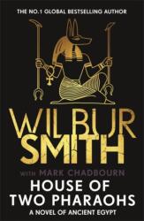 House of Two Pharaohs - Wilbur Smith (ISBN: 9781838776381)