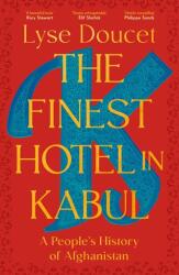 Cel mai bun hotel din Kabul (ISBN: 9781529151039)