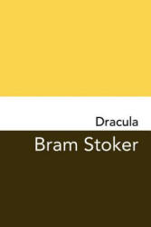 Dracula: Original and Unabridged - Bram Stoker (ISBN: 9781502351296)