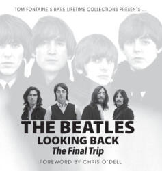 The Beatles Looking Back - Tom Fontaine (ISBN: 9781962402095)