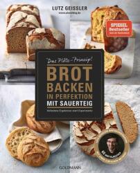 Brot backen in Perfektion mit Sauerteig (ISBN: 9783442180424)