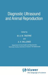 Diagnostic Ultrasound and Animal Reproduction - M. A. M. Taverne, A. H. Willemse (ISBN: 9780792304036)
