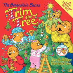 The Berenstain Bears Trim the Tree - Jan Berenstain, Mike Berenstain (ISBN: 9780060574178)