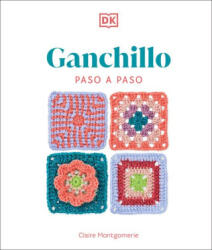 Ganchillo Paso a Paso (ISBN: 9780593963029)