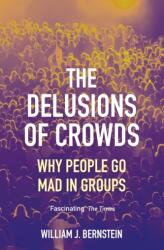 The Delusions of Crowds (ISBN: 9781611854435)