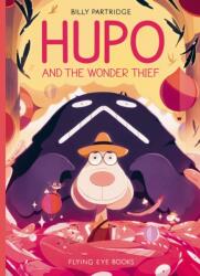 Hupo and the Wonder Thief (ISBN: 9781838741624)
