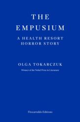 The Empusium - Olga Tokarczuk (ISBN: 9781804271087)
