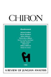 Abandonment - Marion Woodman, Michael Fordham, Berry -. Hillman Patricia (ISBN: 9781630510701)