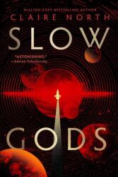Slow Gods - NORTH CLAIRE (ISBN: 9780316586306)