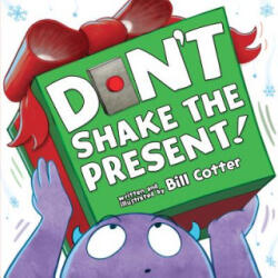 Don't Shake the Present! - Bill Cotter (ISBN: 9781492691662)
