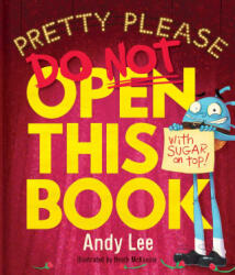 PRETTY PLEASE DO NOT OPEN THIS BK | LEE ANDY (2024)