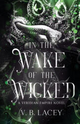 In the Wake of the Wicked - V. B. Lacey (2024)