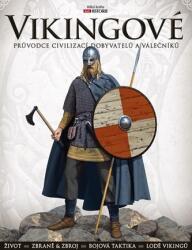 Vikingii: Ghidul civilizației cuceritorilor și războinicilor (2021)