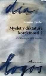 Myslet v diktatuře korektnosti 2 (2020)