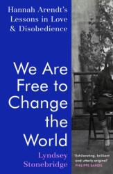 We Are Free to Change the World (ISBN: 9781787332522)