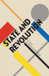 State and Revolution - V. I. Lenin, Alan Woods (ISBN: 9781913026097)