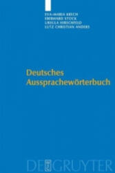 Deutsches Aussprachewoerterbuch - Eva-Maria Krech, Eberhard Stock, Ursula Hirschfeld, Lutz Christian Anders (ISBN: 9783110182026)