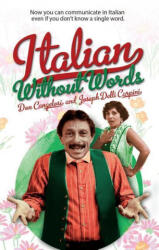 Italian without Words - Don Cangelosi, Joseph Delli Carpini (ISBN: 9780671677435)