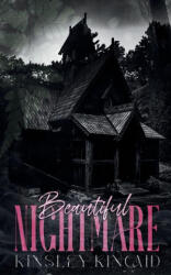 Beautiful Nightmare - Kinsley Kincaid (ISBN: 9781998646111)