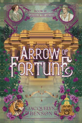 Arrow of Fortune - Jacquelyn Benson (ISBN: 9781959050278)