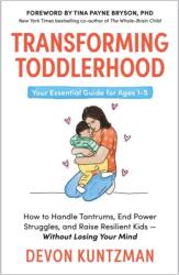 Transforming Toddlerhood - Devon Kuntzman (ISBN: 9781785124259)