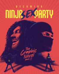 Becoming Ninja Sex Party (ISBN: 9781970047226)