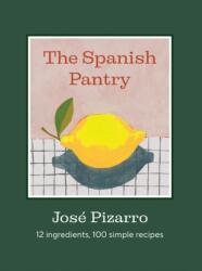 The Spanish Pantry (ISBN: 9781784889753)