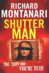 Shutter Man - Richard Montanari (ISBN: 9780751549362)