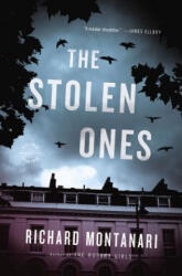 The Stolen Ones - Richard Montanari (ISBN: 9780316244718)