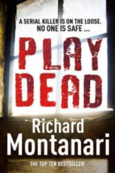 Play Dead - Richard Montanari (ISBN: 9780099538622)