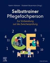 Selbsttrainer Pflegefachperson zur Vorbereitung auf die Zwischenprüfung (ISBN: 9783437251573)
