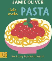 Jamie Oliver: Let's Make Pasta (ISBN: 9781917366649)